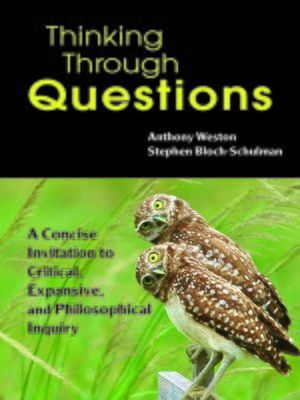 cover image of Thinking Through Questions